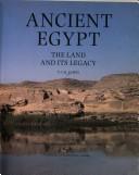 Cover of: Ancient Egypt: the land and itslegacy