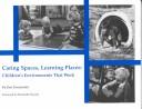 Caring spaces, learning places by Jim Greenman
