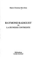 Cover of: Raymond Radiguet ou la jeunesse contredite