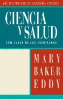 Cover of: Ciencia y salud by Mary Baker Eddy, Mary Baker Eddy