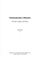 Cover of: Postmodernity's histories by Arif Dirlik