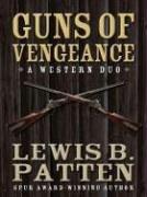Cover of: Guns of vengeance: a western duo