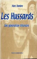 Cover of: Les Hussards: une génération littéraire : actes du colloque international