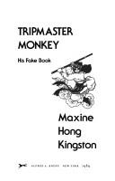 Tripmaster monkey by Maxine Hong Kingston