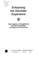 Enhancing the volunteer experience by Paul J. Ilsley