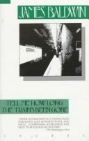 Cover of: Tell me how long the train's been gone