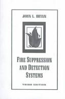 Cover of: Fire Suppression and Detection Systems (3rd Edition) (Macmillan's Fire Science Series) by Bryan, Bryan