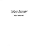 Cover of: The less received by Freeman, John