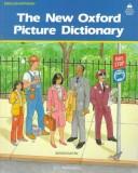 Cover of: The new Oxford picture dictionary by E. C. Parnwell