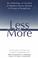 Cover of: Less is more