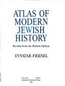Cover of: Atlas of Modern Jewish History (Studies in Jewish History)