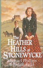 Cover of: The Heather Hills of Stonewycke: The Stonewycke Trilogy