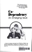 Cover of: Co-dependency: an emerging issue