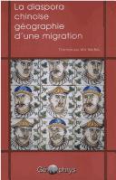 Cover of: La diaspora chinoise: géographie d'une migration