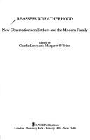 Reassessing fatherhood by Charlie Lewis, Margaret O'Brien