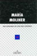 Cover of: Diccionario de uso del español (Tomo 2)/ The Dictionary of the Use of Spanish (Vol. II) by Maria Moliner