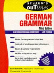 Schaum's outline of German grammar by Elke Gschossmann-Hendershot, Elke F. Gschossmann-Hendershot