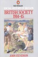 Cover of: British Society 1914-1945 (Social Hist of Britain)