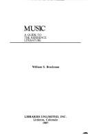 Cover of: Music: A Guide to the Reference Literature (Reference Sources in the Humanities Series)