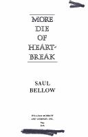 More die of heartbreak by Saul Bellow