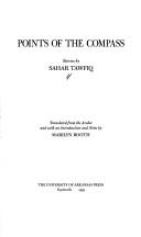 Cover of: Points of the compass by Saḥar Tawfīq