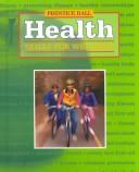 Cover of: Health by Kathy Teer Crumpler, Deborah Prothrow-Stith, B. E. Pruitt