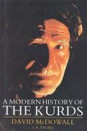 Cover of: A Modern History of the Kurds
