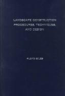 Cover of: Landscape Construction Procedures, Techniques, and Design