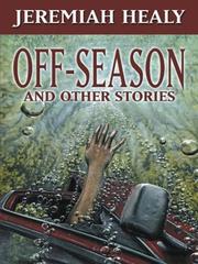 Cover of: Off-season and other stories by J. F. Healy