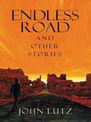 Cover of: Endless road, and other stories by John Lutz