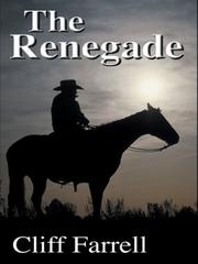 Cover of: The renegade by Cliff Farrell