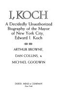 I, Koch by Arthur Browne, Dan Collins, Michael Goodwin
