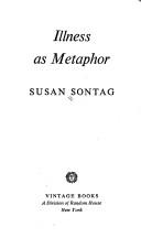 Illness as metaphor by Susan Sontag