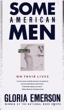 Cover of: Some American men | Gloria Emerson