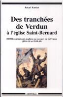Cover of: Des tranchées de Verdun à l'église Saint-Bernard: 80000 combattants maliens au secours de la France, 1914-18 et 1939-45
