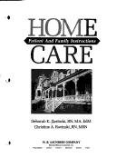 Cover of: Home care: patient and family instructions