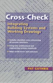 Cover of: Cross-check: integrating building systems and working drawings