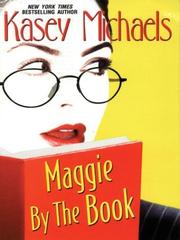 Cover of: Maggie by the book by Kasey Michaels