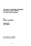 Cover of: The impact of reform movements on social policy change by Daniel S. Sanders
