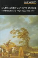 Cover of: Eighteenth-century Europe, tradition and progress, 1715-1789 by Isser Woloch