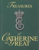 Cover of: Treasures of Catherine the Great
