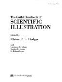 The Guild handbook of scientific illustration by Elaine R. S. Hodges