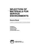 Cover of: Selection of materials for service environments by Howard E. Boyer