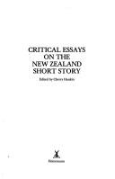 Cover of: Critical essays on the New Zealand short story