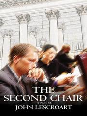 Cover of: second chair | John T. Lescroart