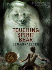 Cover of: Thorndike School Softcovers - Large Print - Touching Spirit Bear by Ben Mikaelsen