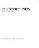 Cover of: The Soviet Union by by the editors of Time-Life Books.