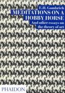 Meditations on a hobby horse, and other essays on the theory of art by E. H. Gombrich