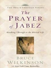 Cover of: The prayer of Jabez by Bruce Wilkinson