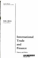 Cover of: International trade and finance: theory and policy